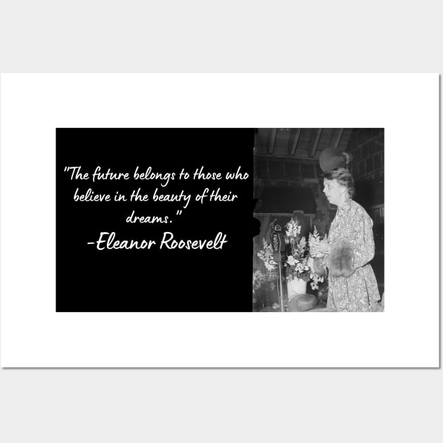 Wise Quote 11 - Eleanor Roosevelt Wall Art by smart_now